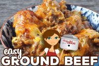 Quick Ground Beef Recipes for Flavorful Weeknight Dinners
