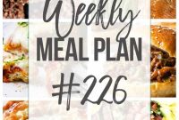 Weekly Meal Plan: Delicious Family Menu for Week 226