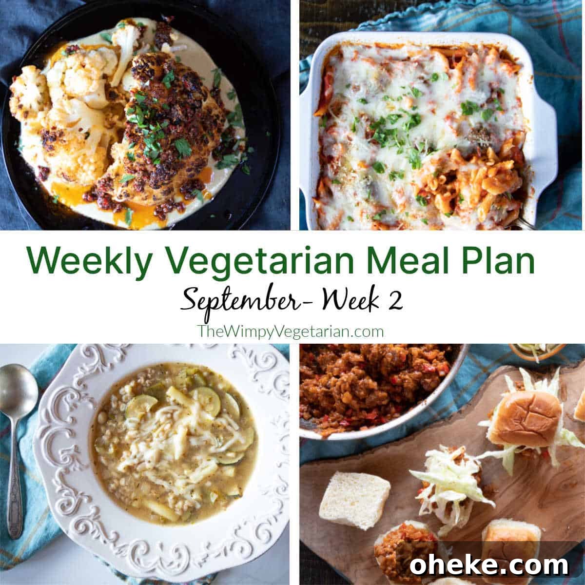 September Week 2 Vegetarian Meal Plan: Fresh Recipes & Grocery List 2 Four dinners from this week's vegetarian meal plan with text overlay.