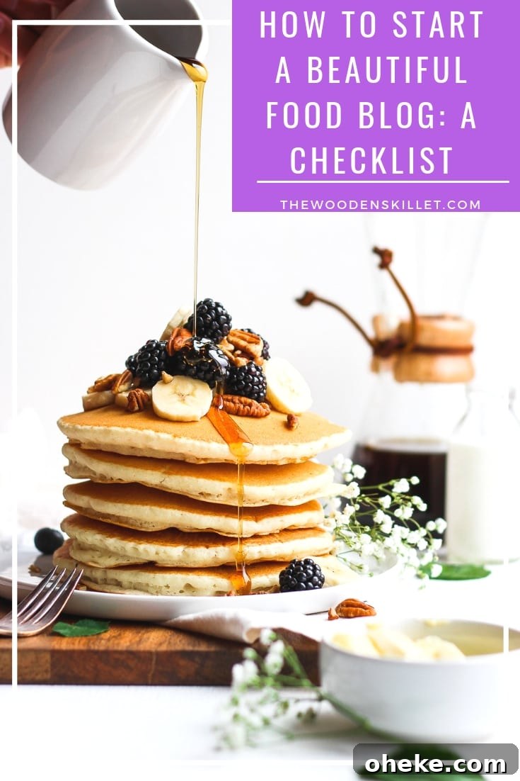 Start a Stunning Food Blog: Essential Checklist for Beginners 2 Pinterest image for how to start a beautiful food blog.