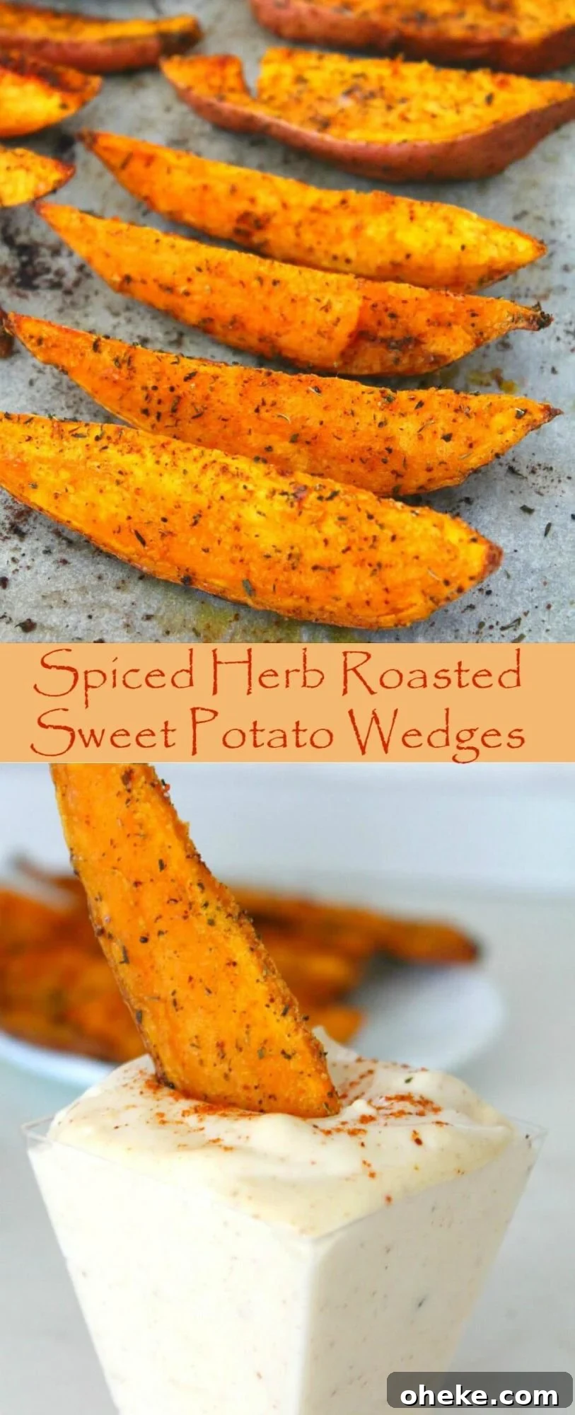 Spiced Herb Roasted Sweet Potato Wedges